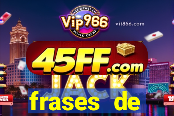 frases de positividade curtas